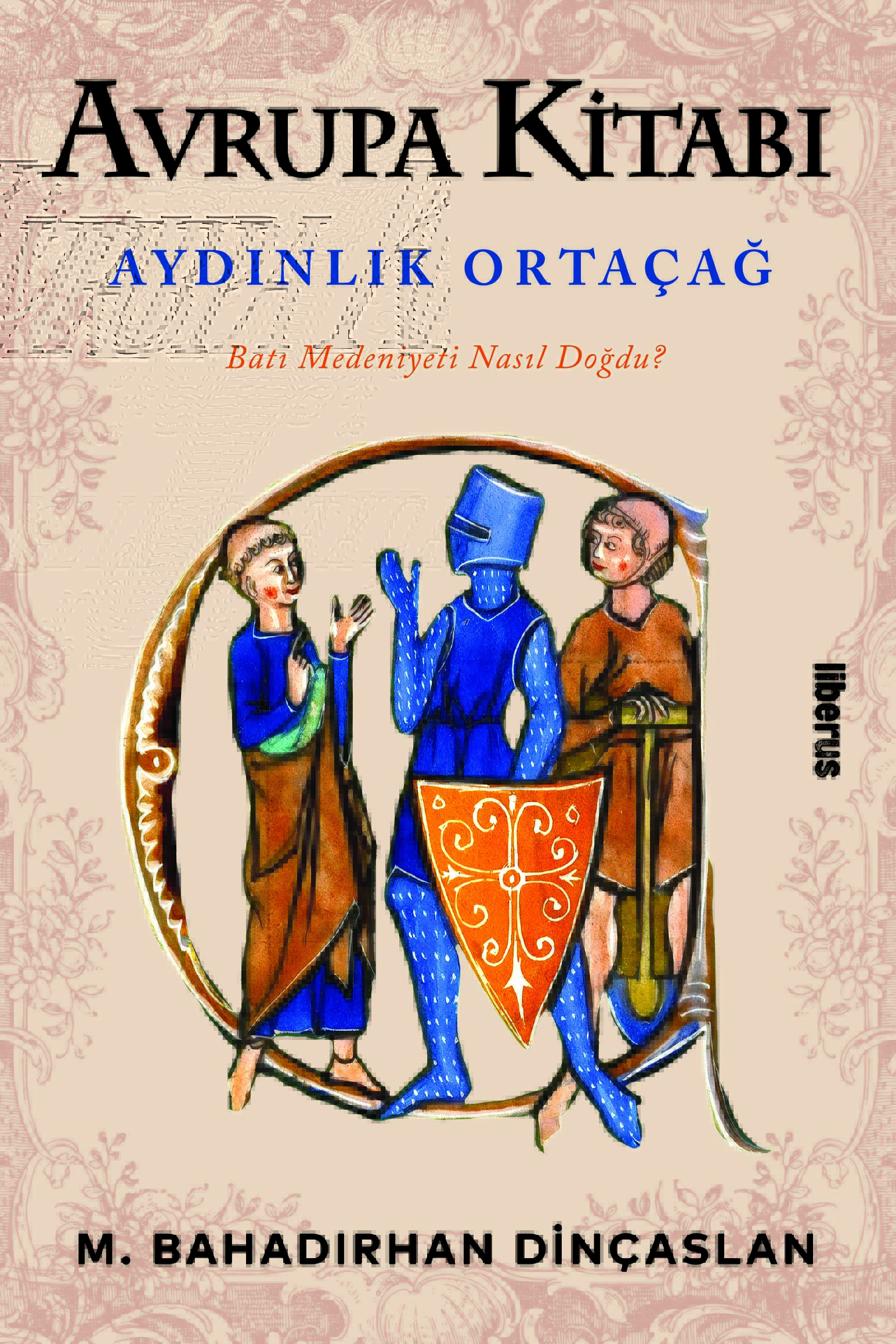 Avrupa Kitabı: Aydınlık Ortaçağ